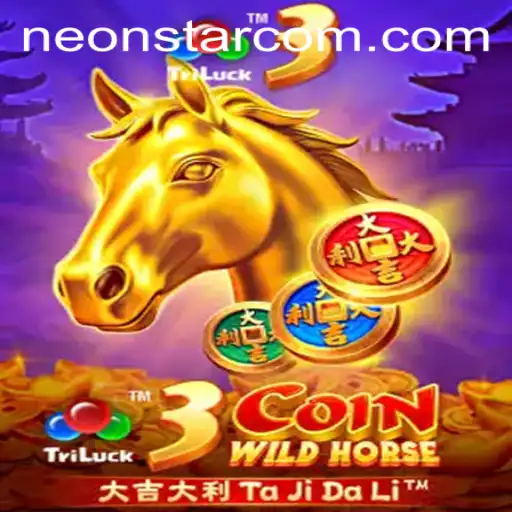 Unleash the Thrills of 3CoinWildHorse